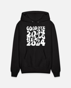 Goodbye 2023 Hello 2024 Hoodie, Happy New Year 2024