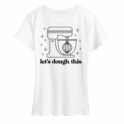 Baker & Chef - Let's Dough This Mixer Shirt, Gift for her